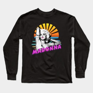 Madonna // Sunset 80s Retro Long Sleeve T-Shirt